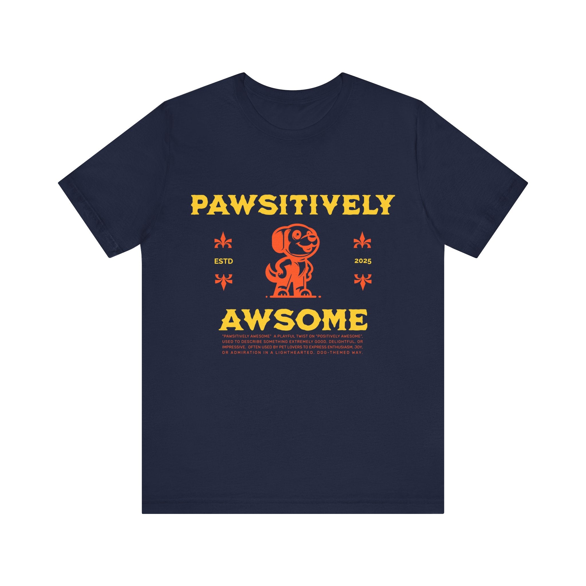 Pawsitively Awesome Tee