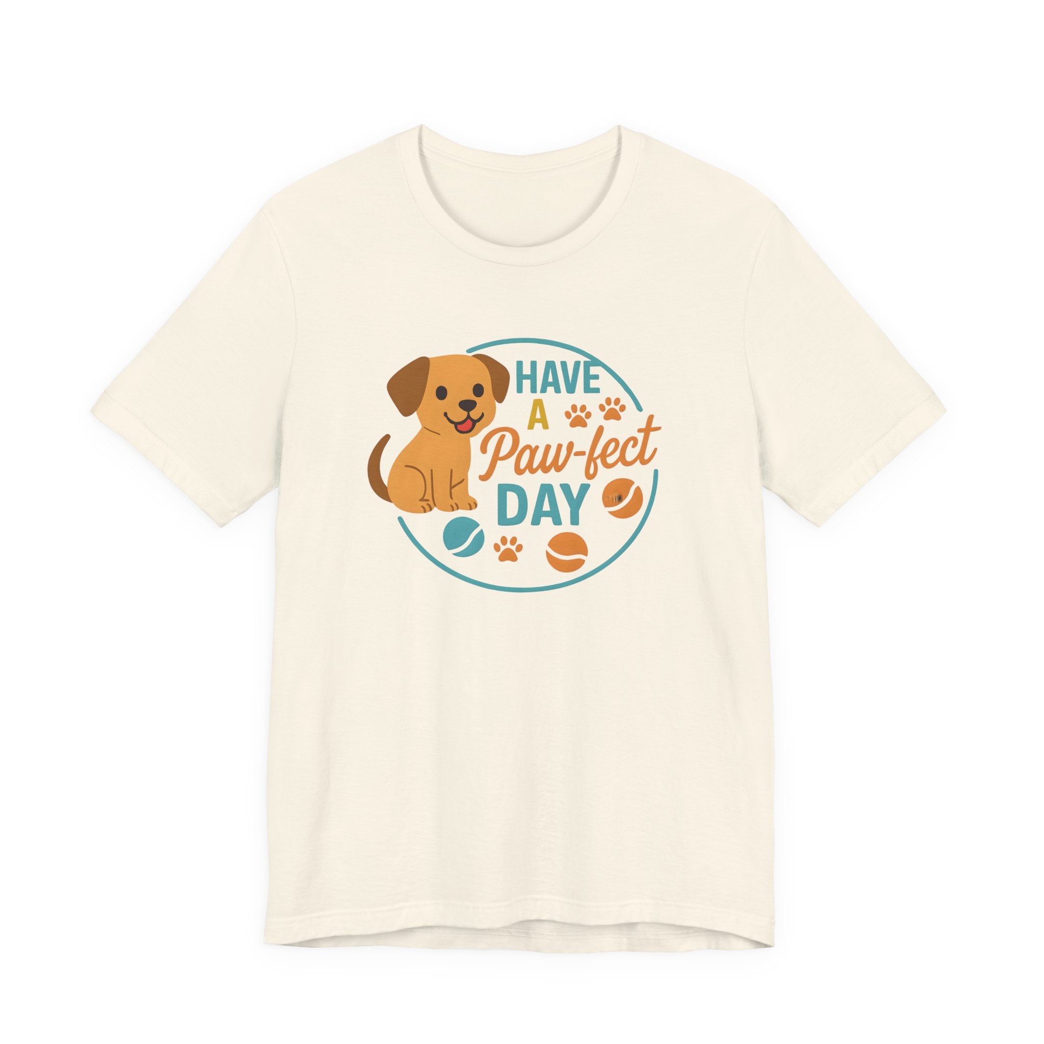 Have a Paw-fect Day Dog Tee