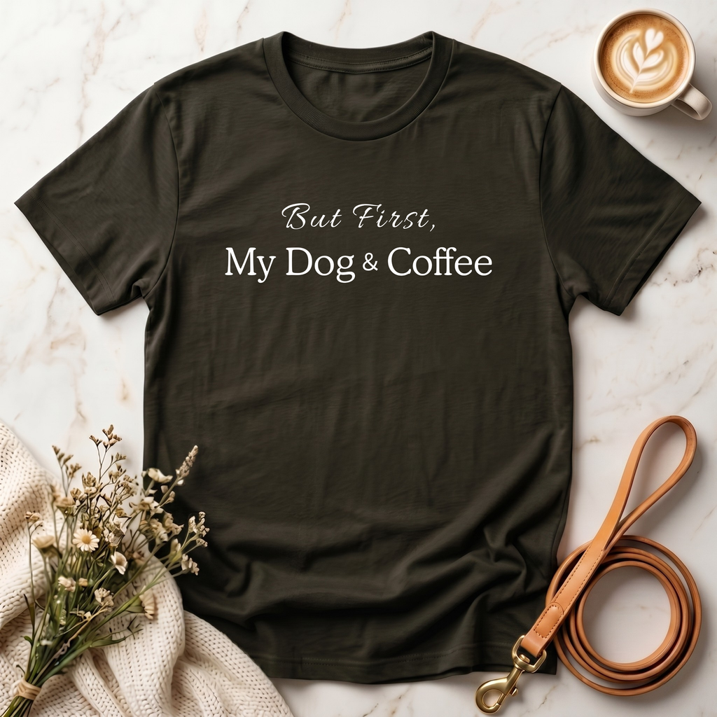 But First, My Dog & Coffee Tee