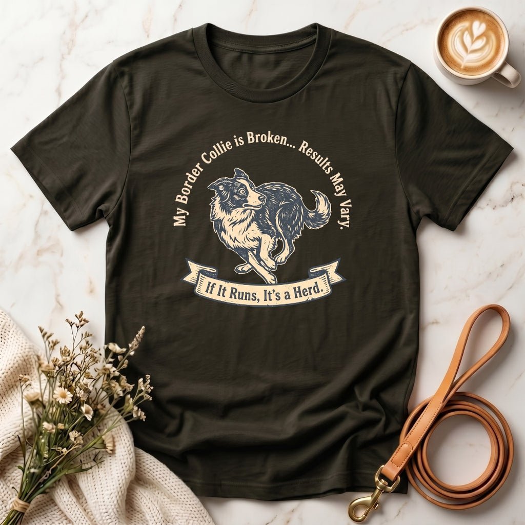 My Border Collie is Broken Tee