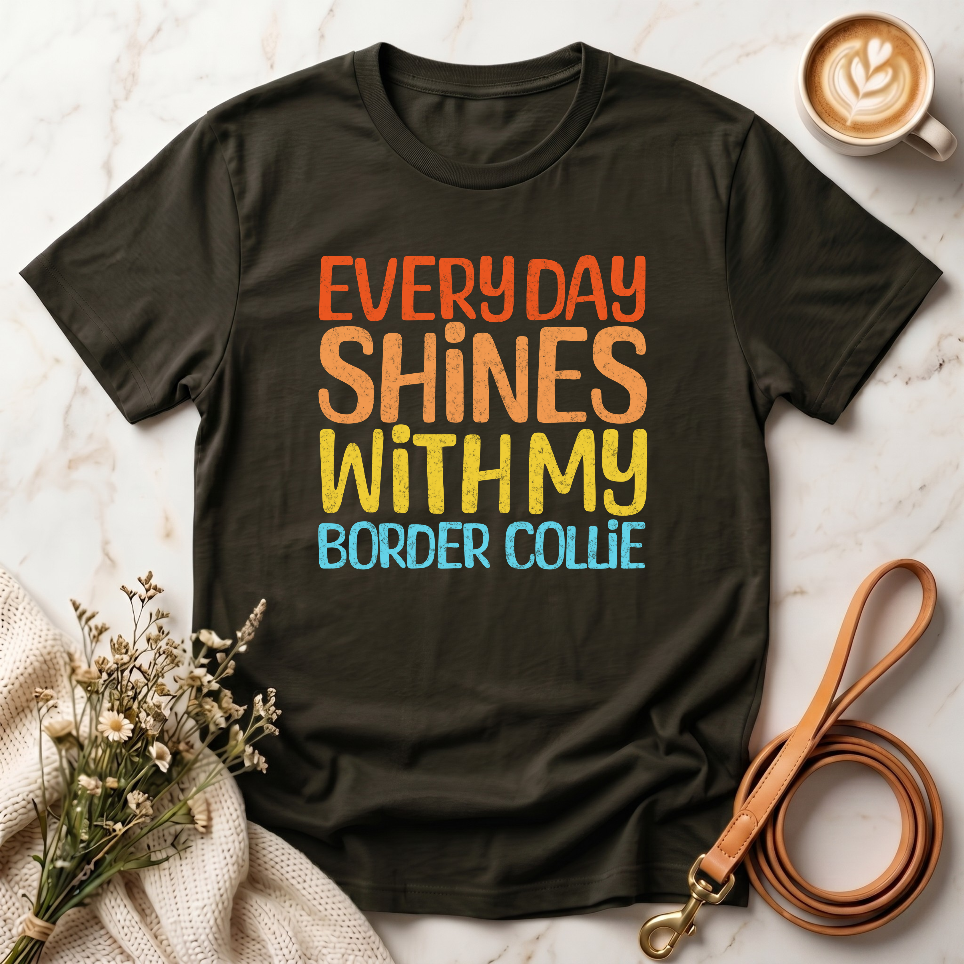 Every Day Shines With My Border Collie Tee