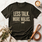 Less Talk More Walks Tee