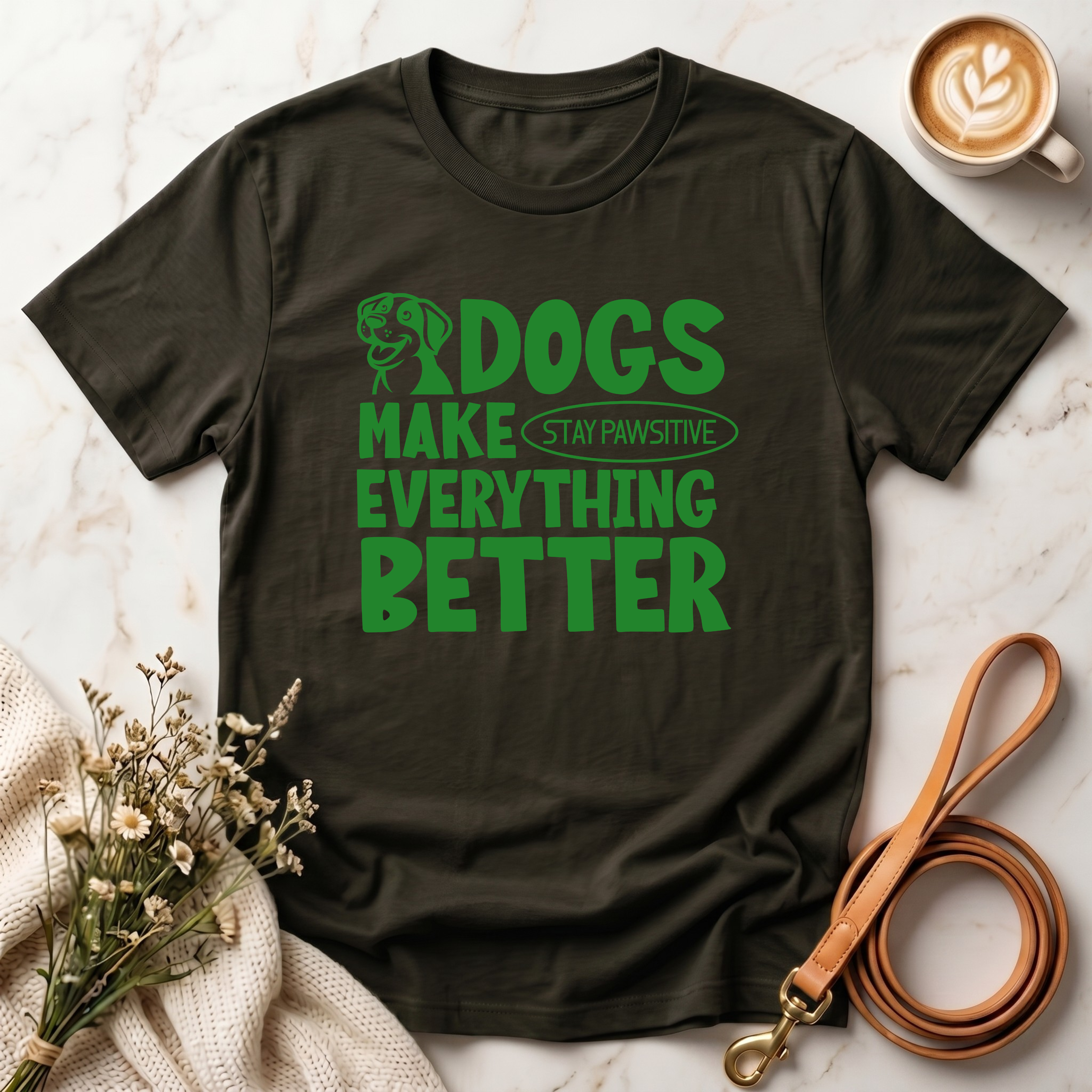 Dogs Make Everything Better Tee