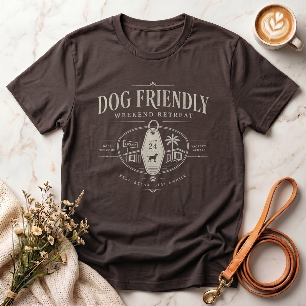 Dog Friendly Weekend Retreat Tee