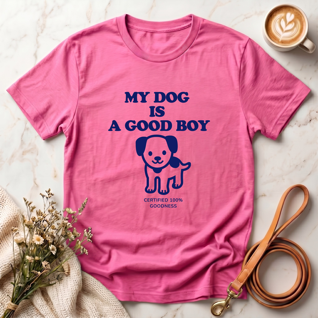 My dog is a good boy Tee