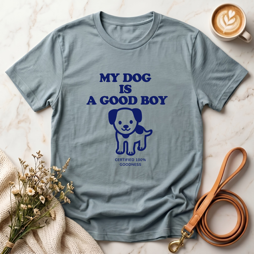 My dog is a good boy Tee