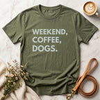 Weekend, Coffee, Dogs Tee
