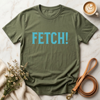 Fetch! Tee