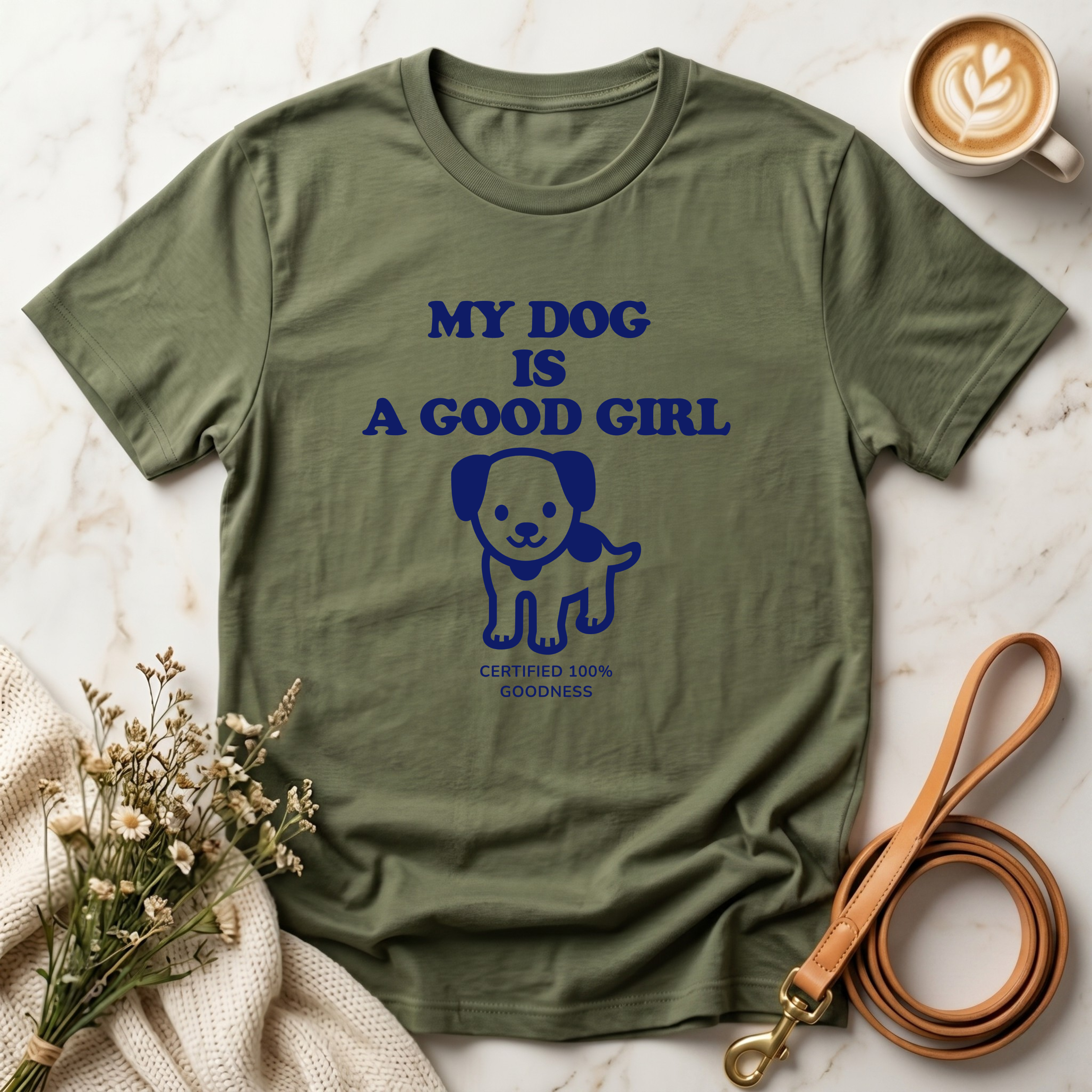 My Dog is a Good Girl Tee