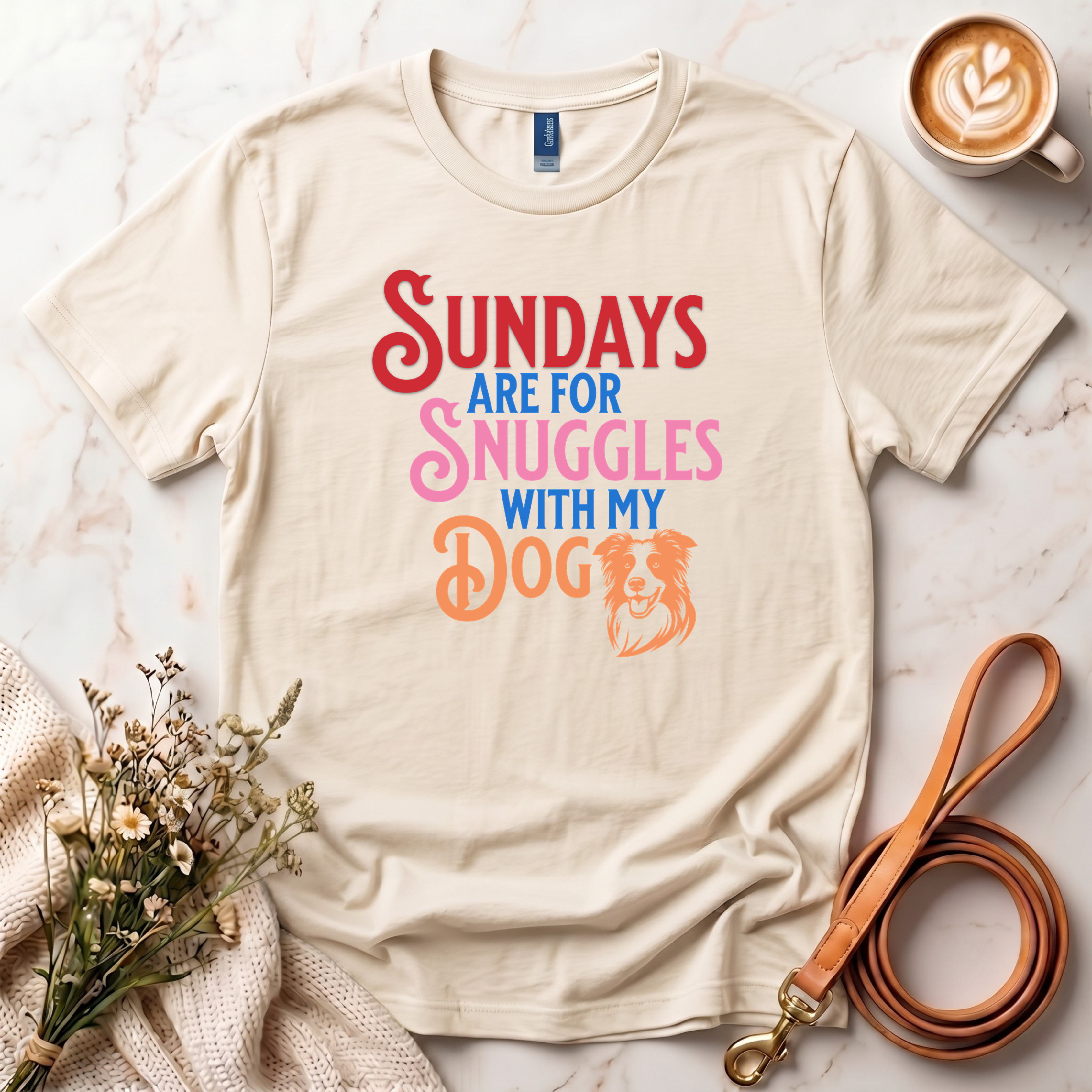 Sundays Are for Snuggles with my Dog Tee