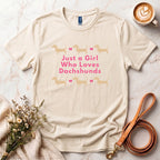 Just a Girl Who Loves Dachshunds Tee