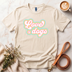 Love dogs Tee