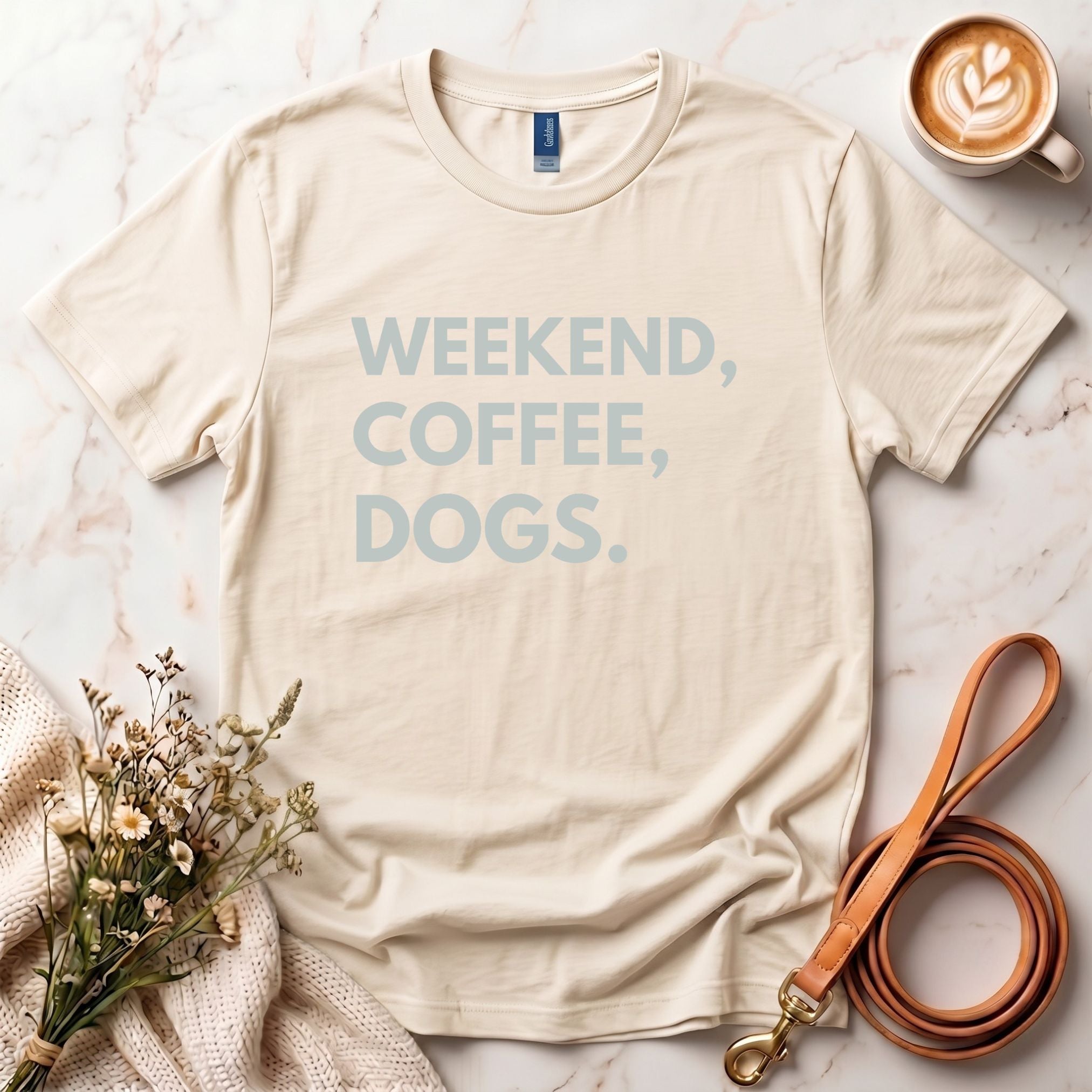 Weekend, Coffee, Dogs Tee