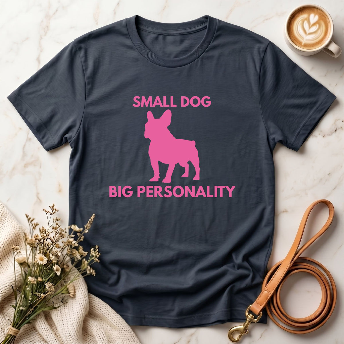 Small Dog Big Personality Tee