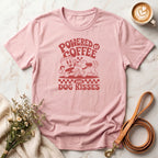 Powered by Coffee and Dog Kisses Tee