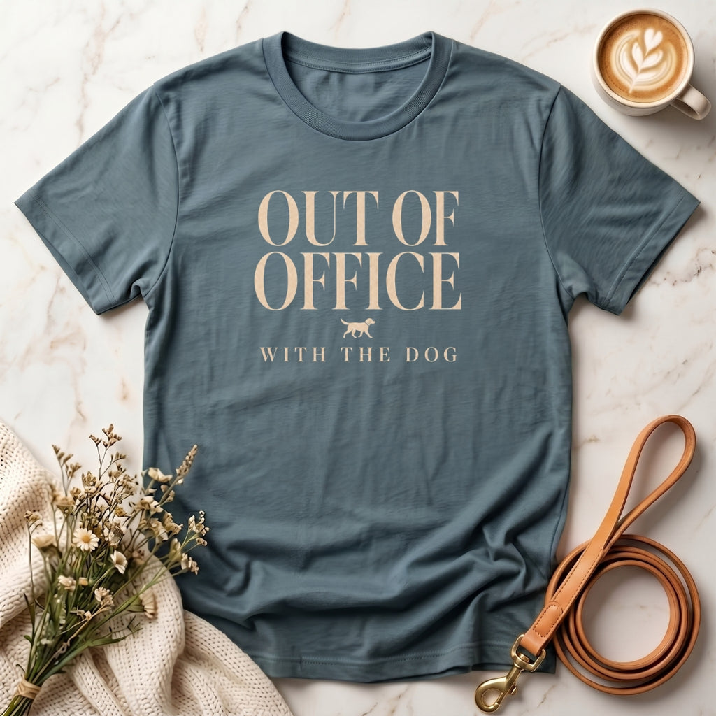 Out of Office With the Dog Tee