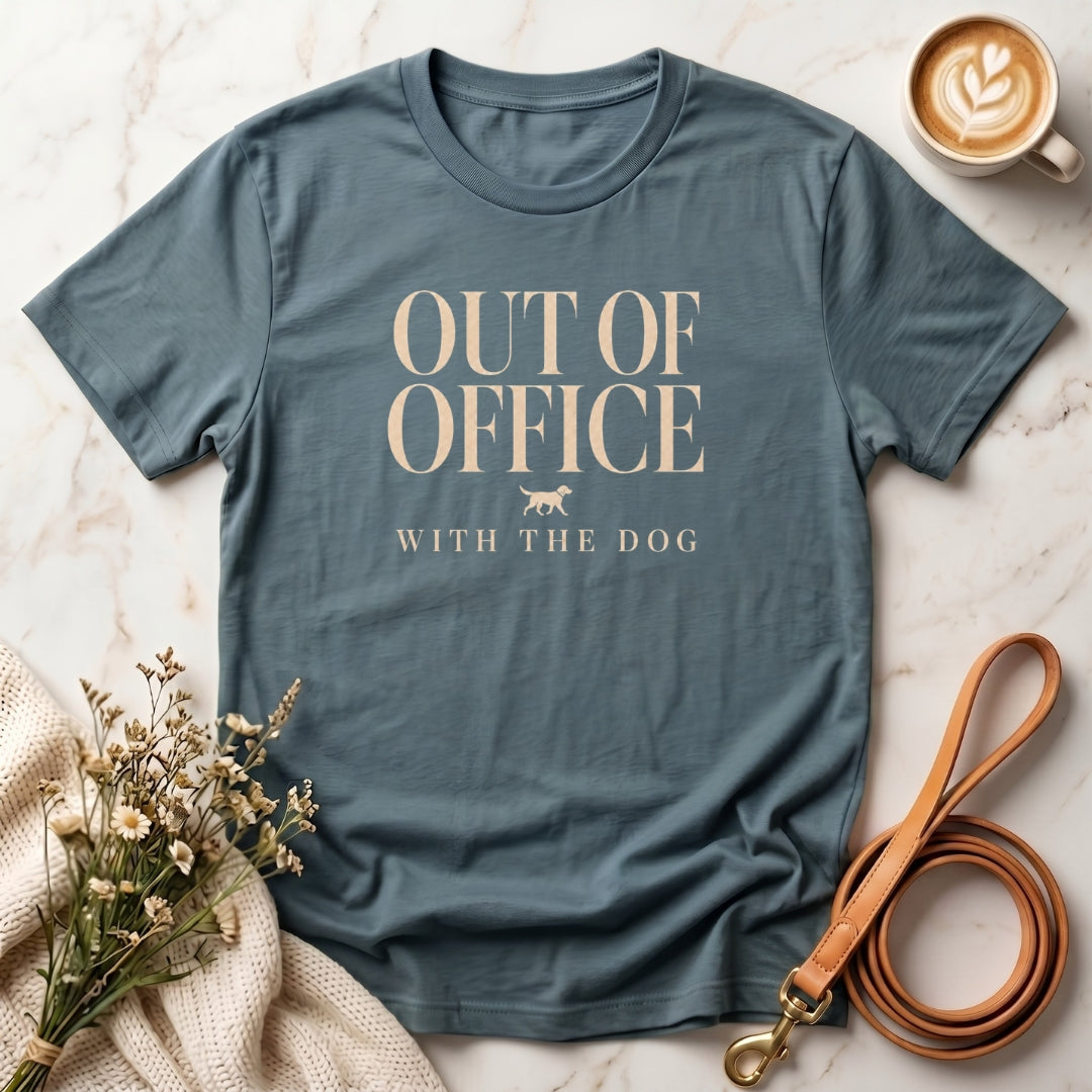 Out of Office With the Dog Tee