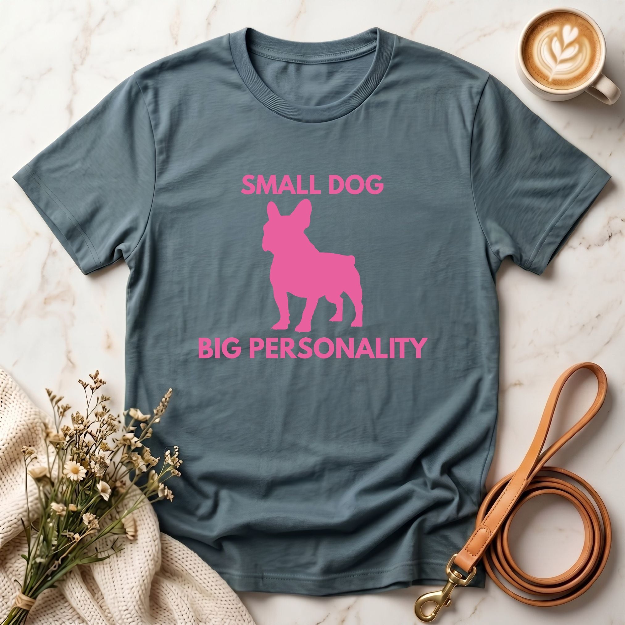 Small Dog Big Personality Tee