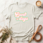 Love dogs Tee